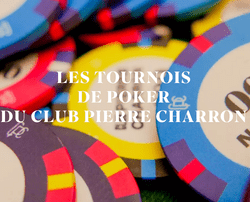 Tournoi de poker au Club Pierre Charron