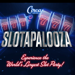 Slotapalozza au Circa Resort & Casino